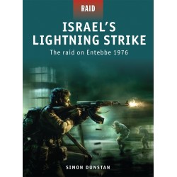 Israel's Lightning Strike: The Raid on Entebbe 1976