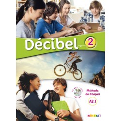 Decibel 2 Niveau A2.1 Livre de l'élève Mp3 CD + DVD