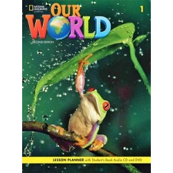 Our World 2nd Edition 1 Lesson Planner with Student's Book Audio CD and DVD