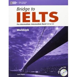 Bridge to IELTS Pre-Intermediate/Intermediate Band 3.5 to 4.5 WB with Audio CD