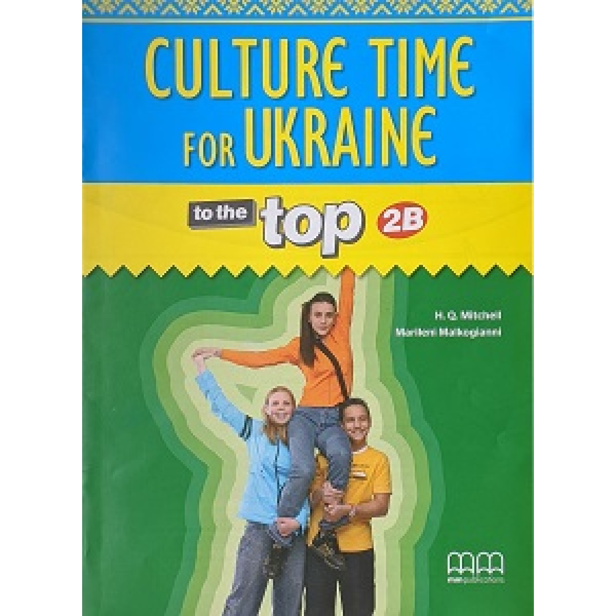 To the Top  2B Culture Time for Ukraine
