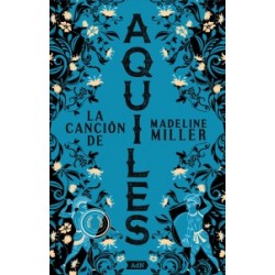 La canción de Aquiles  (Spanish Edition)
