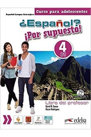 Espanol Por supuesto 4 (B1) Libro del profesor + CD