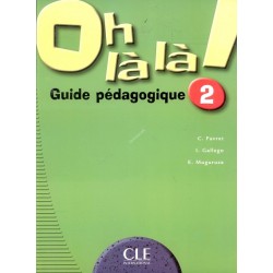 Oh La La! 2 Guide pedagogique