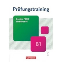 Prufungstraining DaF: Goethe-ÖSD-Zertifikat B1 NEU
