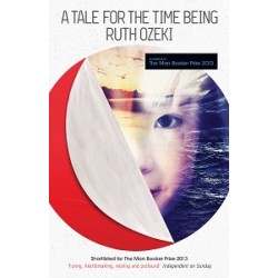 A Tale for the Time Being [Paperback]