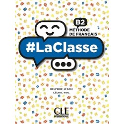 LaClasse - Niveau B2 - Livre de l'élève + DVD-Rom