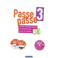 Passe-passe 3 A2.1 Guide Pédagogique et ressources pour la classe + CD mp3 + DVD