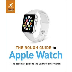 The Rough Guide to Apple Watch