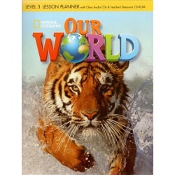 Our World  3 Lesson Planner + Audio CD + Teacher's Resource CD-ROM