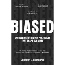 Biased: Uncovering The Hidden Prejudices That Shape Our Lives