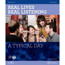 Real Lives, Real Listening Intermediate A Typical Day with CD