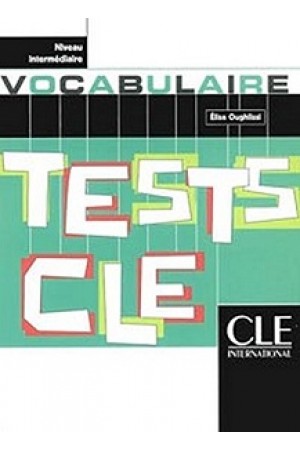 Tests CLE Vocabulaire Intermediaire 