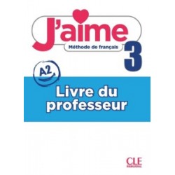 J'aime 3 (A2) Guide pédagogique