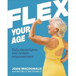 Flex Your Age: Defy Stereotypes and Reclaim Empowerment