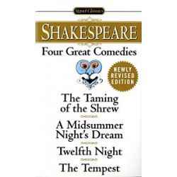 Four Great Comedies (The Taming of the Shrew,  A Midsummer Night's Dream, Twelfth Night,The Tempest)
