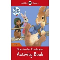 Ladybird Readers 2 Peter Rabbit: Goes to the Treehouse Activity Book