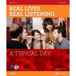 Real Lives, Real Listening Elementary A Typical Day with CD