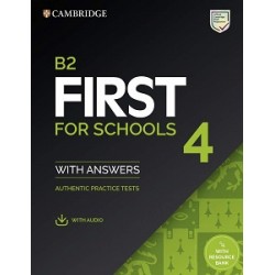 Practice Tests B2 First for Schools 4 SB with Answers and Downloadable Audio and Resources Bank