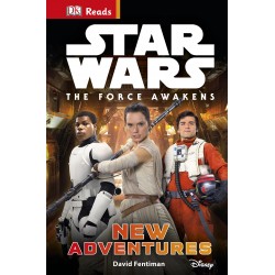 DK Reads: Star Wars: The Force Awakens. New Adventures