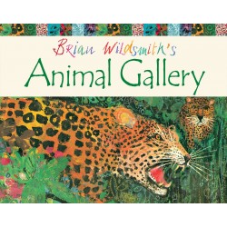 Brian Wildsmith's Animal Gallery [Paperback]