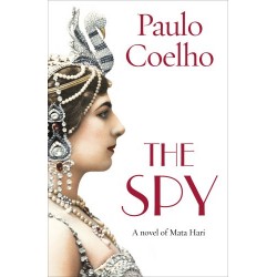 Coelho Spy,The. A Novel of Mata Hari [Paperback]