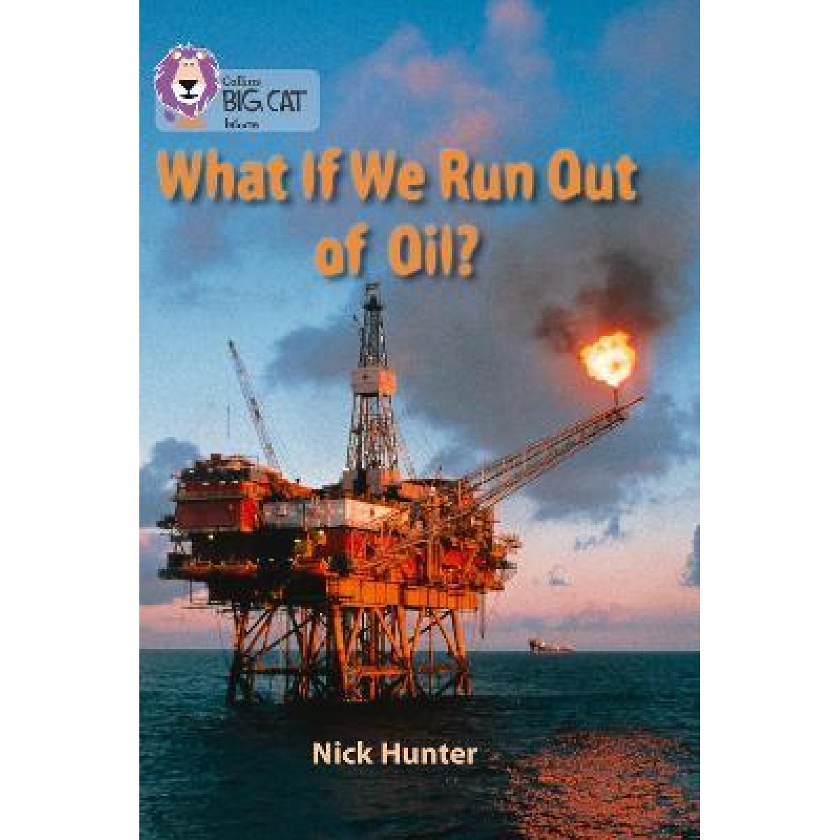 Big Cat 18 What If We Run Out of Oil?