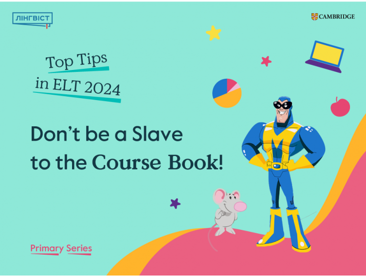 Don’t be a Slave to the Course Book