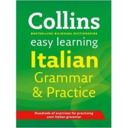 Collins Easy Learning: Italian Grammar and Practice