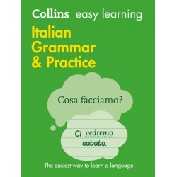 Collins Easy Learning: Italian Grammar and Practice 2nd Edition