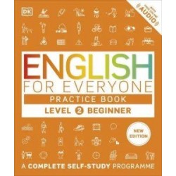English for Everyone 2 Beginner Practice Book: A Complete Self-Study Programme (new ed.)