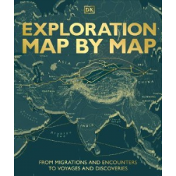 Exploration Map by Map: From Migrations and Encounters to Voyages and Discoveries