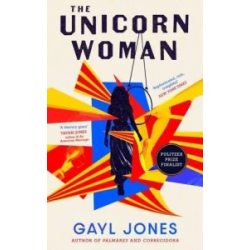 The Unicorn Woman [Paperback]