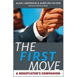 The First Move - A Negotiators Companion