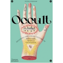 Occult: Decoding the visual culture of mysticism, magic and divination
