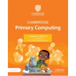 Cambridge Primary Computing 2 Learner's Book with Digital Access (1 Year)