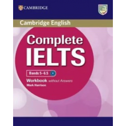 Complete IELTS Bands 5-6.5 Workbook without Answers
