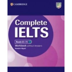 Complete IELTS Bands 6.5-7.5 Workbook without Answers