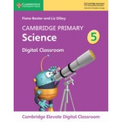 Cambridge Primary Science 5 Cambridge Elevate Digital Classroom (1 Year)