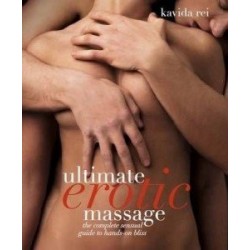 Ultimate Erotic Massage: Sensual Techniques for Enhancing Sexual Pleasure