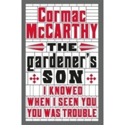 The Gardener's Son: A Screenplay