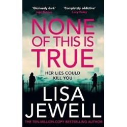 None of This Is True