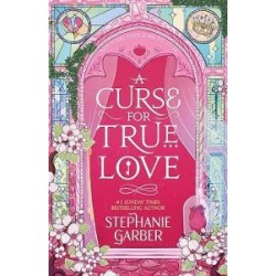 Once Upon a Broken Heart Book3: A Curse for True Love [Paperback]