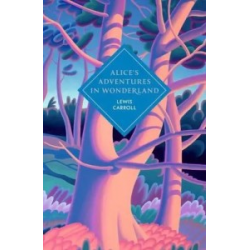 Vintage Classics: Alice's Adventures in Wonderland