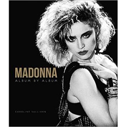 Madonna: Album by Album
