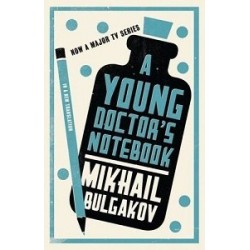 Bulgakov A Young Doctor's Notebook [Paperback]