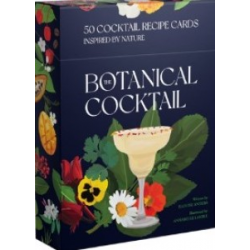 The Botanical Cocktail Deck of Cards: 50 Cocktail Recipe Cards Inspired by Nature