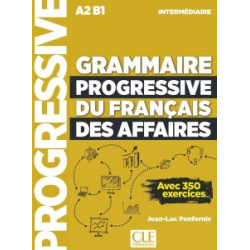 Grammaire Progressive du Francais des Affaires Intermediaire A2/B1 Livre + Livre-web + Audio
