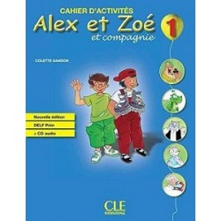 Alex et Zoe Nouvelle 1 Cahier d'activite's + CD audio DELF Prim