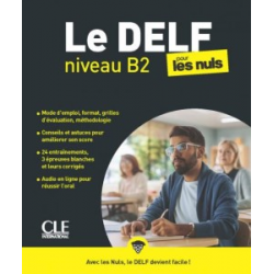 Le DELF Pour Les Nuls B2 Livre + Audio téléchargeable en ligne